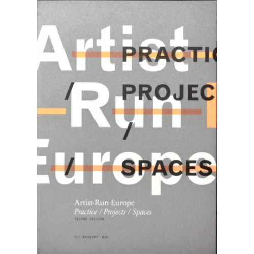 Set Margins' publications Artist-Run Europe (häftad, eng)