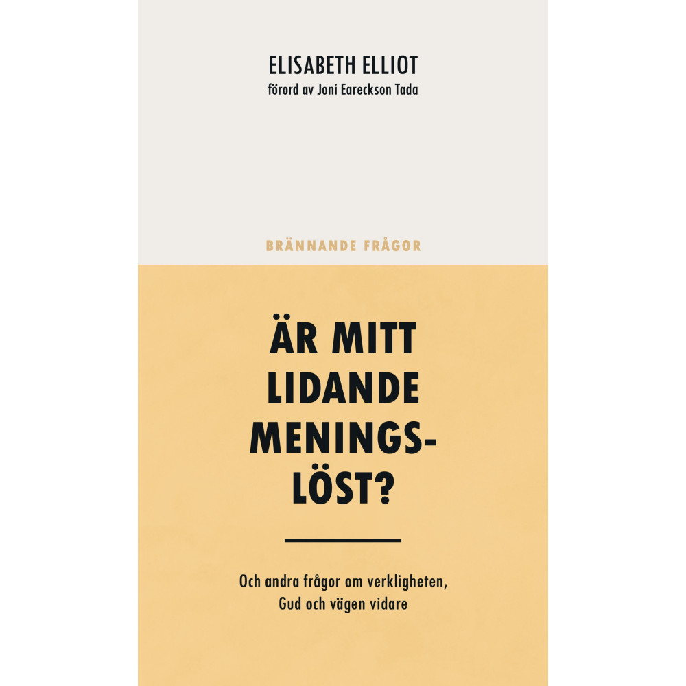 Produktbild för Är mitt lidande meningslöst? : och andra frågor om verkligheten, Gud och vägen vidare (häftad)