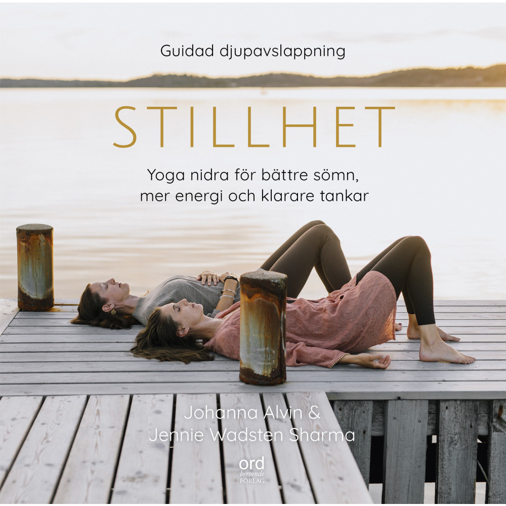 Produktbild för Stillhet : Yoga Nidra för bättre sömn, mer energi och klarare tankar (bok, danskt band)