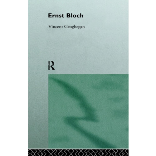 Taylor & francis ltd Ernst Bloch (häftad, eng)