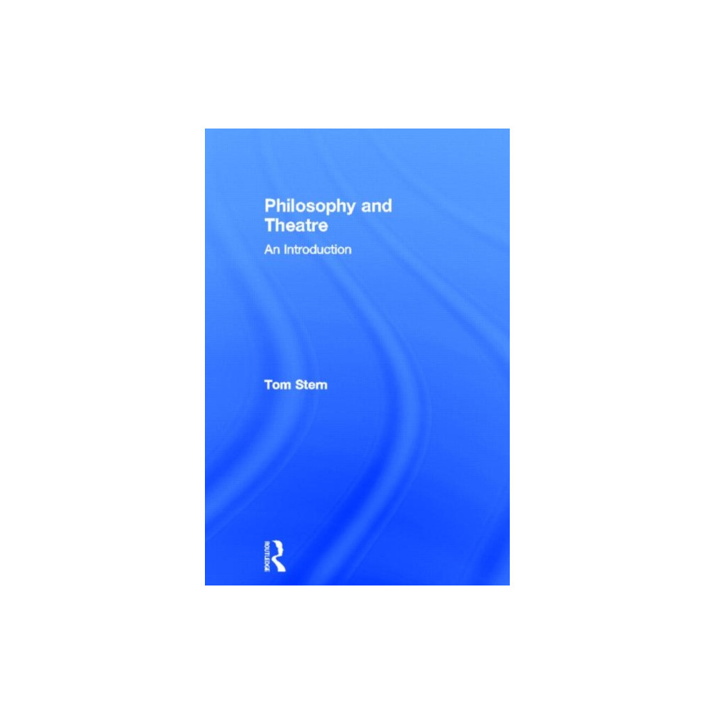 Produktbild för Philosophy and Theatre (inbunden, eng)