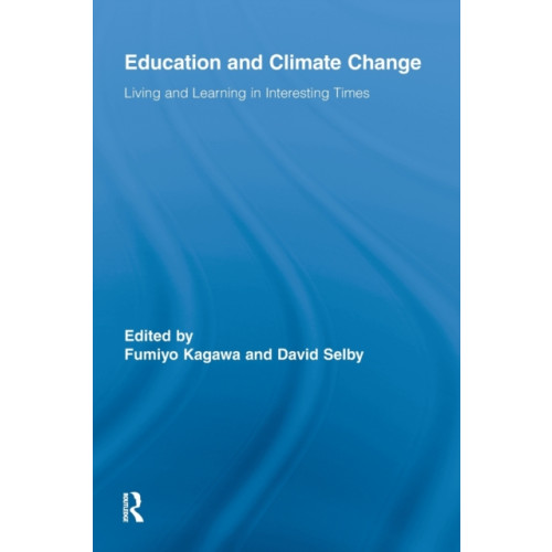 Taylor & francis ltd Education and Climate Change (häftad, eng)