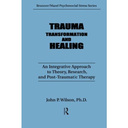 Taylor & francis ltd Trauma, Transformation, And Healing. (inbunden, eng)