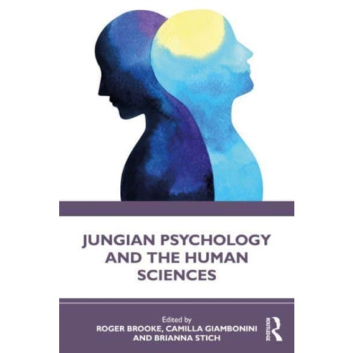 Taylor & francis ltd Jungian Psychology and the Human Sciences (häftad, eng)