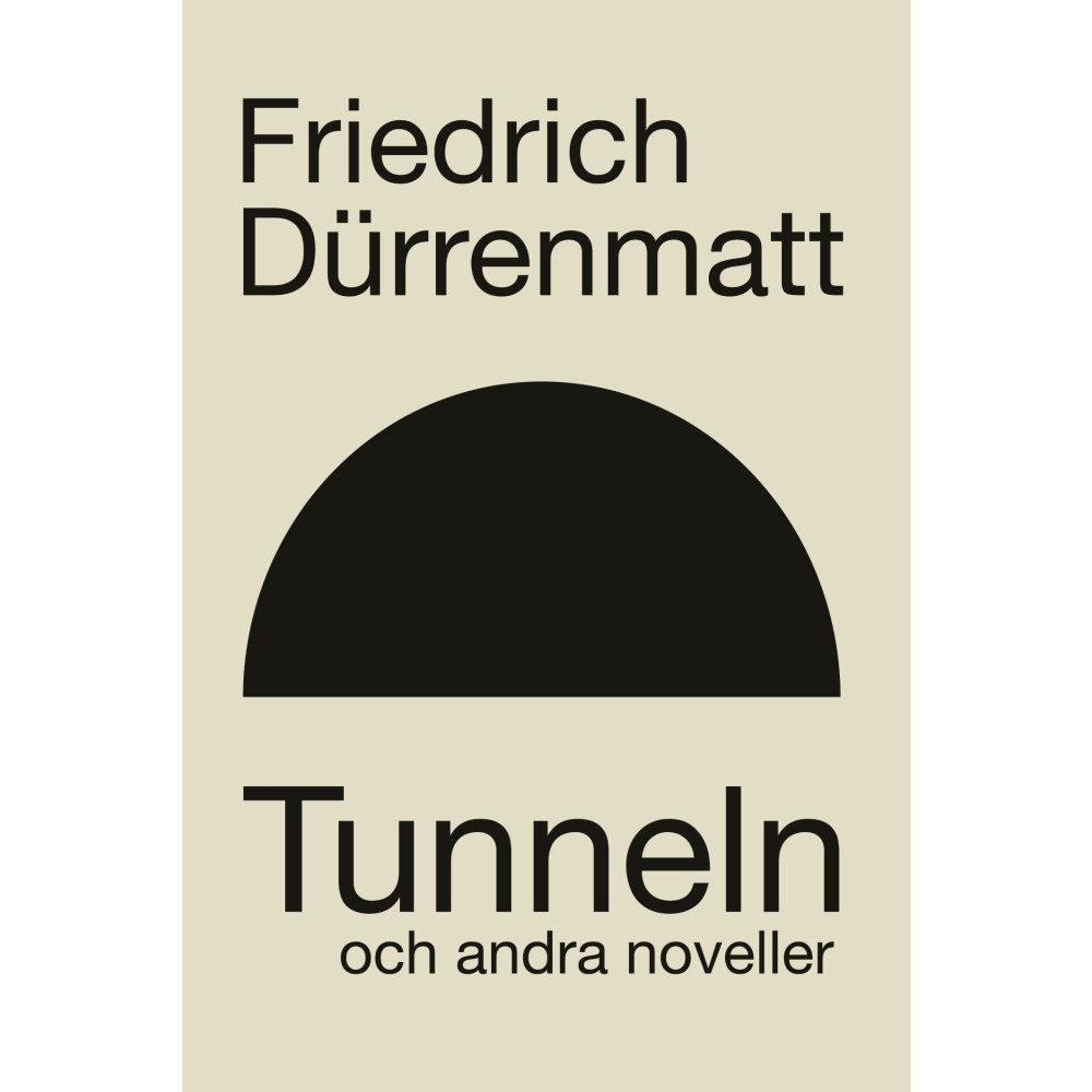 Produktbild för Tunneln och andra berättelser (bok, danskt band)