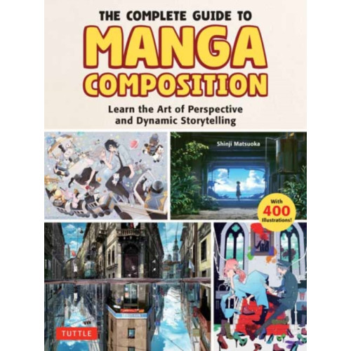 Tuttle Publishing The Complete Guide to Manga Composition (häftad, eng)