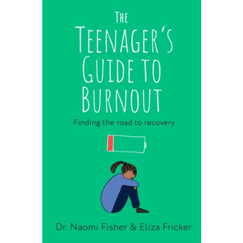 Little, Brown Book Group The Teenager's Guide to Burnout (häftad, eng)