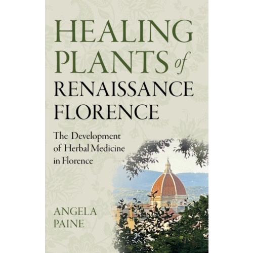 Collective Ink Healing Plants of Renaissance Florence (häftad, eng)