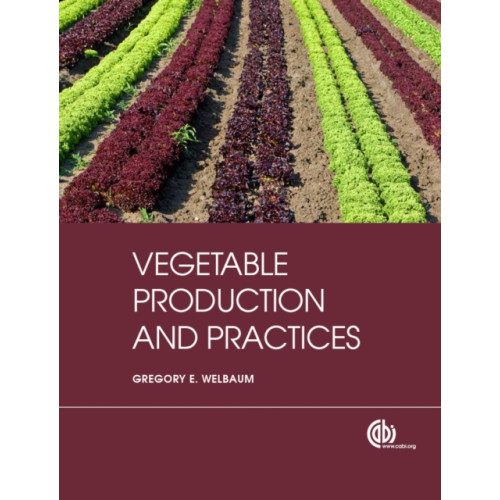 CABI Publishing Vegetable Production and Practices (häftad, eng)