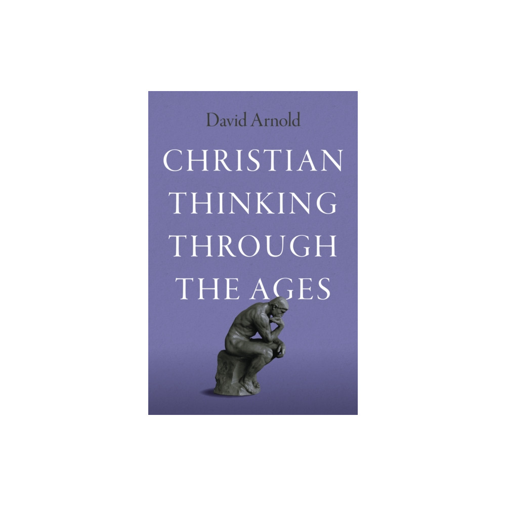 Produktbild för Christian Thinking through the Ages (häftad, eng)