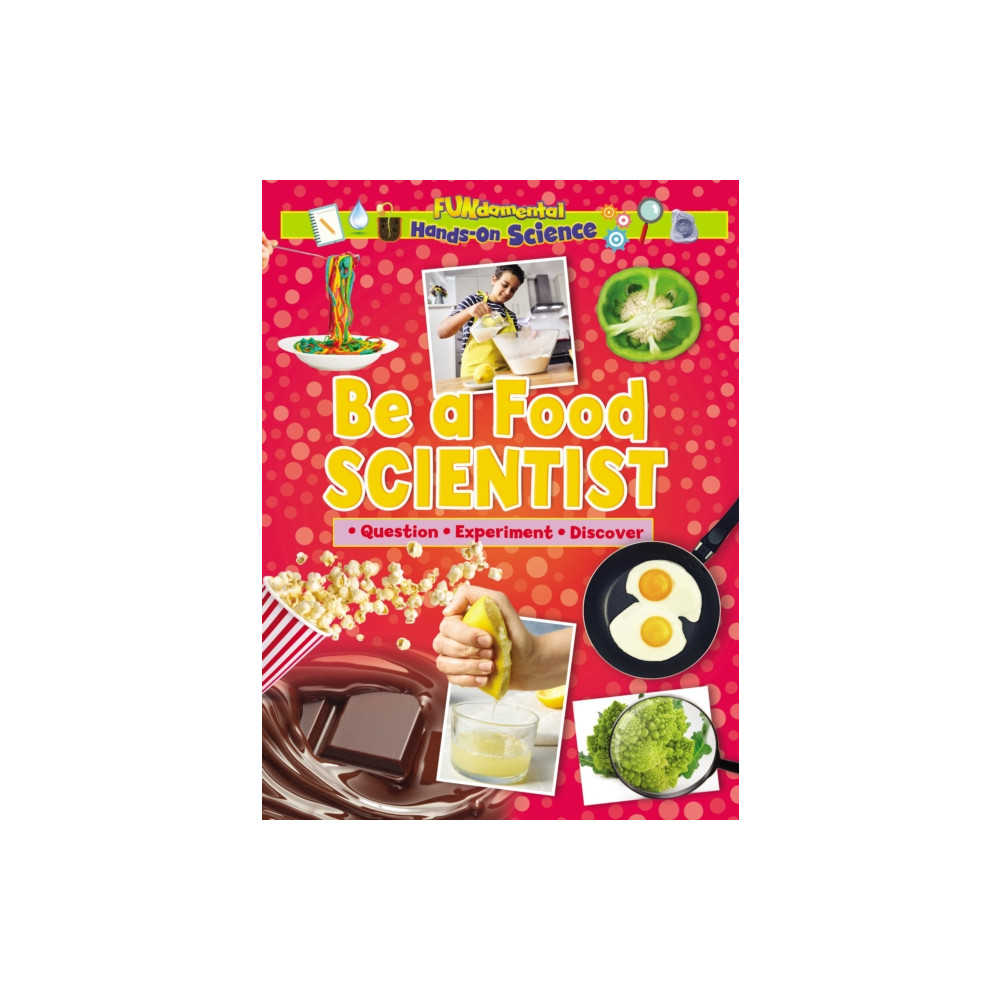Produktbild för Be a Food Scientist (häftad, eng)