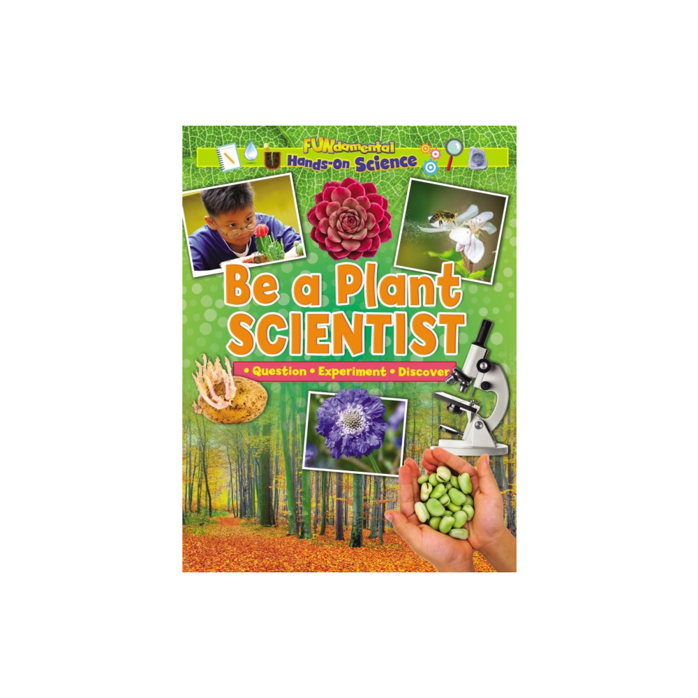 Produktbild för Be a Plant Scientist (häftad, eng)