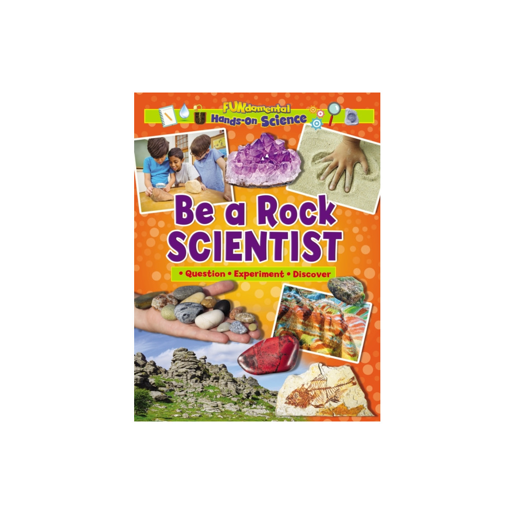 Produktbild för Be a Rock Scientist (häftad, eng)