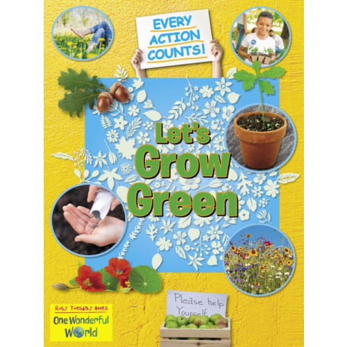 Ruby Tuesday Books Ltd Let's Grow Green (häftad, eng)