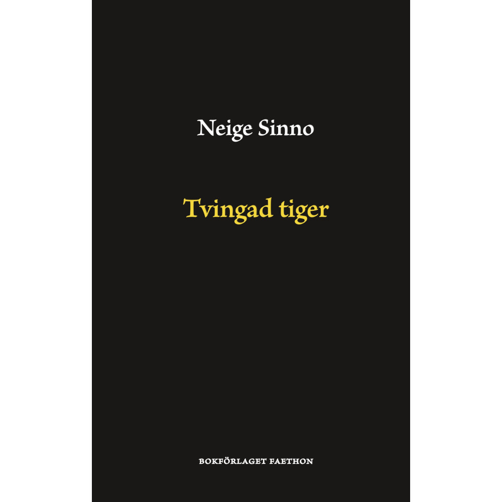 Produktbild för Tvingad tiger (inbunden)