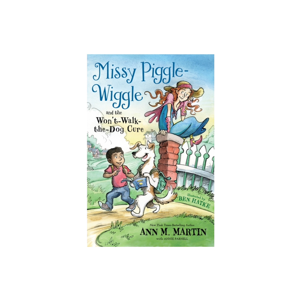 Produktbild för Missy Piggle-Wiggle and the Won't-Walk-the-Dog Cure (häftad, eng)