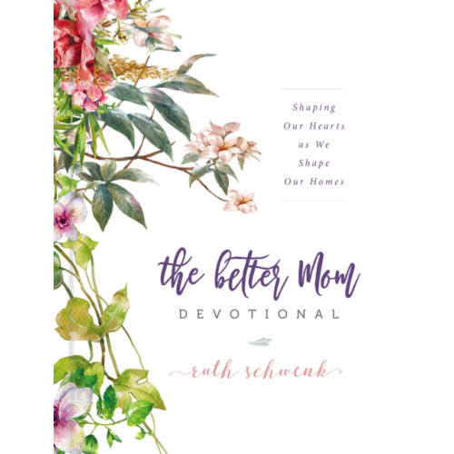 Zondervan The Better Mom Devotional (inbunden, eng)