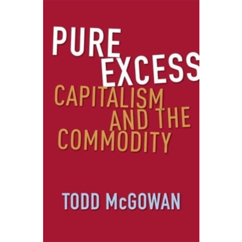 Columbia university press Pure Excess (häftad, eng)