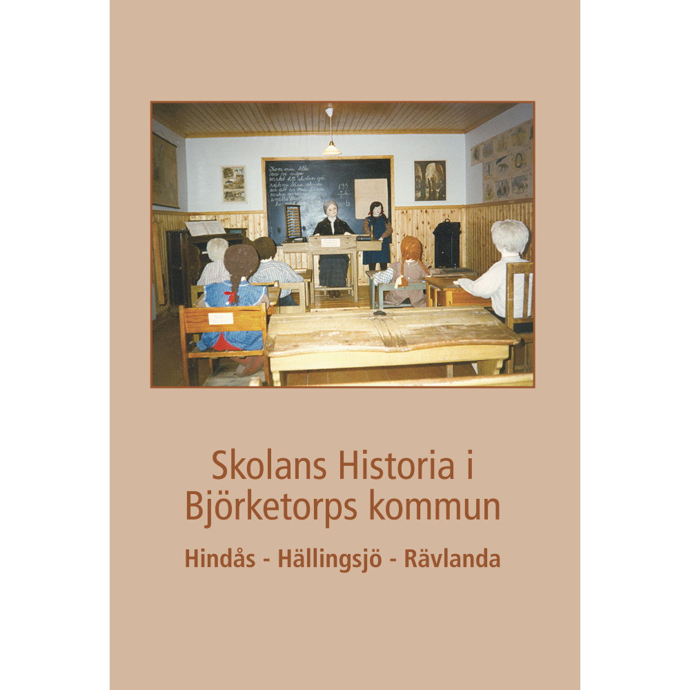 Produktbild för Skolans historia i Björketorps kommun (häftad)