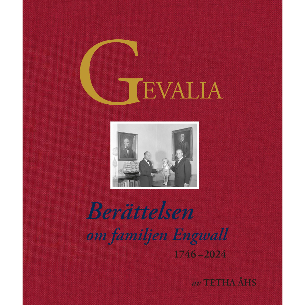 Produktbild för Gevalia : berättelsen om familjen Engwall 1746-2024 (bok, klotband)