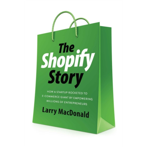 ECW Press,Canada The Shopify Story (häftad, eng)
