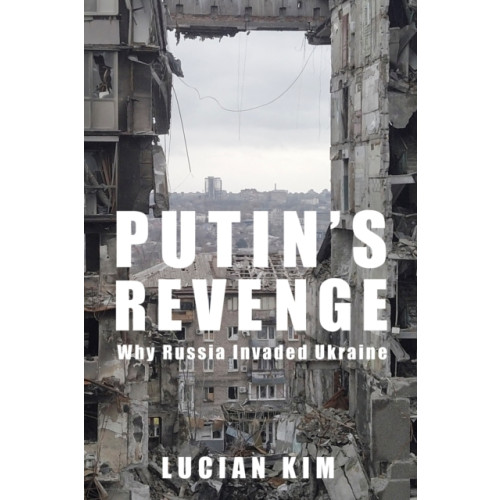 Columbia university press Putin's Revenge (inbunden, eng)