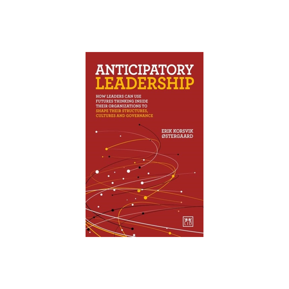 Produktbild för Anticipatory Leadership (häftad, eng)