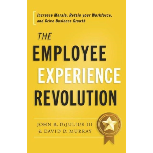 Greenleaf Book Group LLC The Employee Experience Revolution (inbunden, eng)