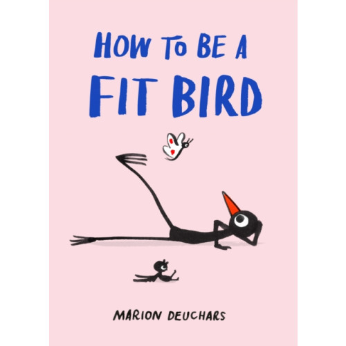 Thames & Hudson Ltd How to be a Fit Bird (inbunden, eng)