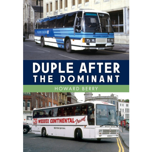 Amberley Publishing Duple: After the Dominant (häftad, eng)