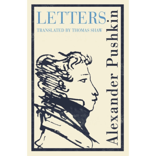 Alma Books Ltd Pushkin's Letters (häftad, eng)