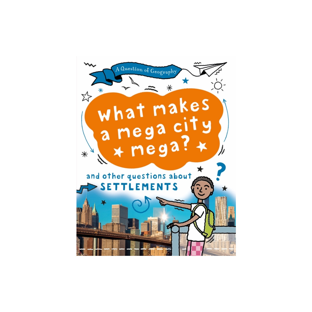 Produktbild för A Question of Geography: What Makes a Mega City Mega? (inbunden, eng)