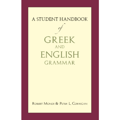 Hackett Publishing Co, Inc A Student Handbook of Greek and English Grammar (häftad, eng)