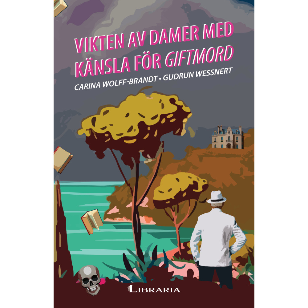 Produktbild för Vikten av damer med känsla för giftmord (bok, danskt band)