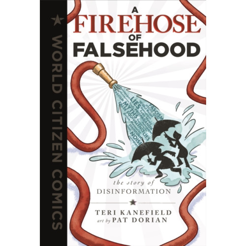 Roaring Brook Press A Firehose of Falsehood (inbunden, eng)