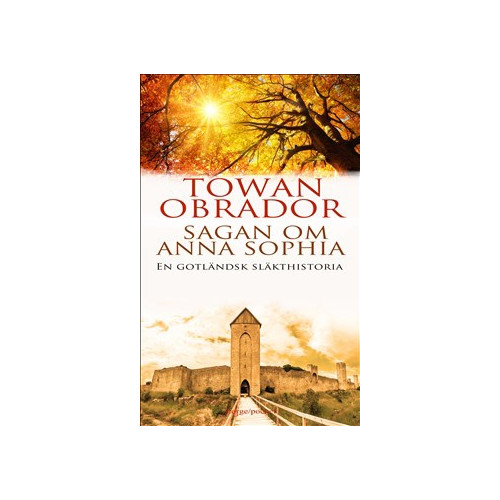 Towan Obrador Sagan om Anna Sophia (pocket)