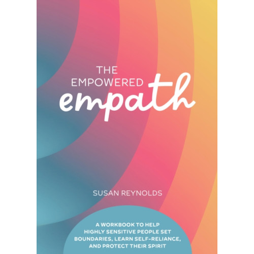 Quarto Publishing Group USA Inc The Empowered Empath (häftad, eng)