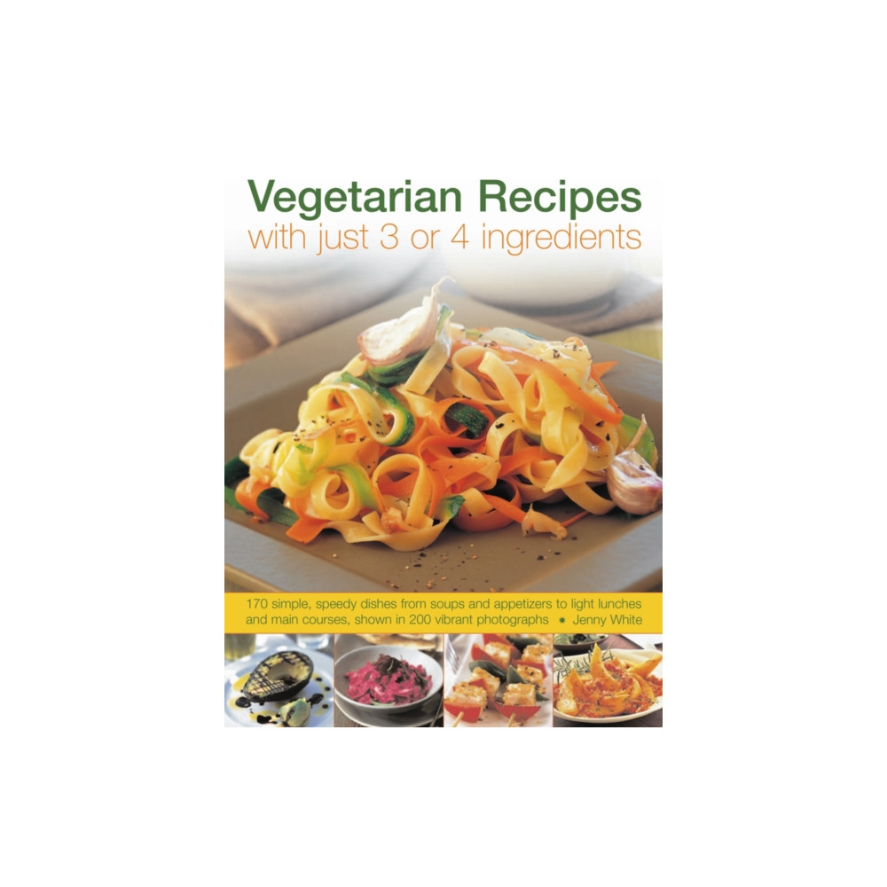 Produktbild för Vegetarian Recipes With Just 3 or 4 Ingredients (häftad, eng)