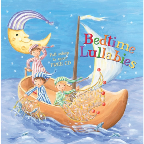 Anness publishing Bedtime Lullabies (bok, board book, eng)