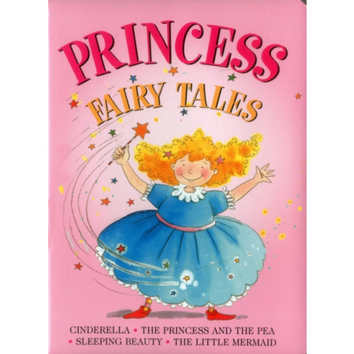 Anness publishing Princess Fairy Tales (bok, board book, eng)
