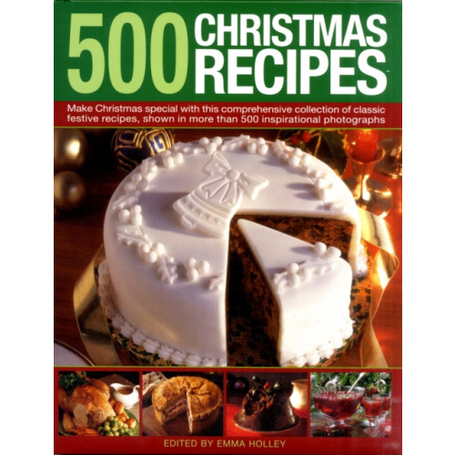 Anness publishing 500 Christmas Recipes (inbunden, eng)