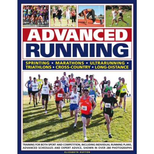 Anness publishing Advanced Running (häftad, eng)