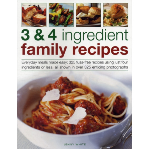 Anness publishing 3 & 4 Ingredient Family Recipes (häftad, eng)