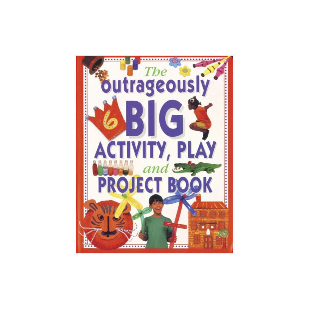 Produktbild för Outrageously Big Activity, Play and Project Book (häftad, eng)
