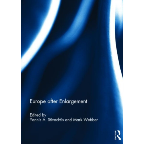 Taylor & francis ltd Europe after Enlargement (inbunden, eng)