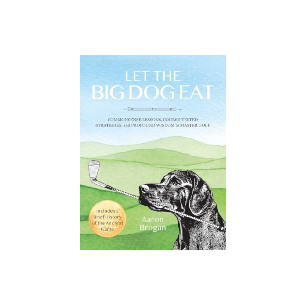 Produktbild för Let the Big Dog Eat (häftad, eng)