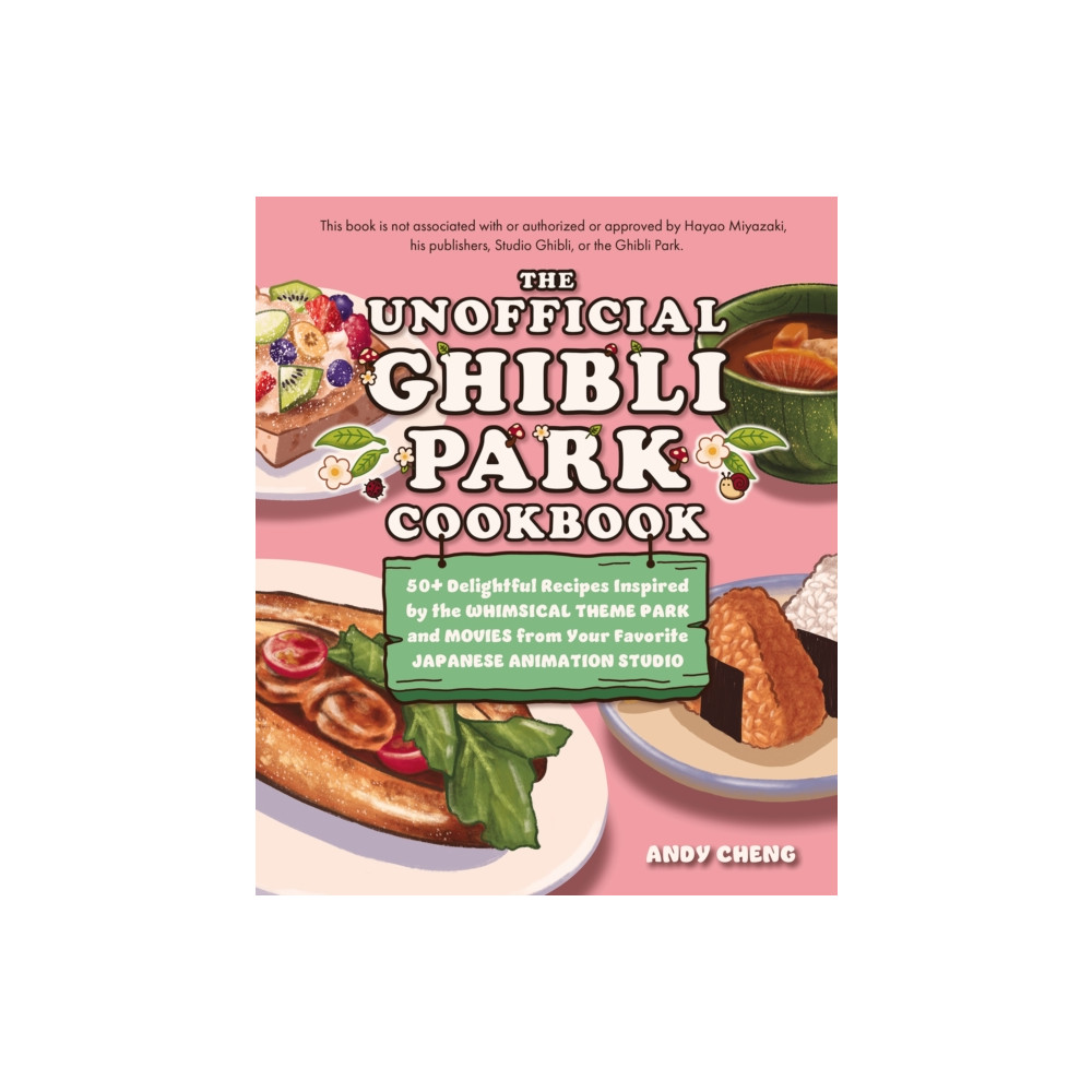 Produktbild för The Unofficial Ghibli Park Cookbook (inbunden, eng)