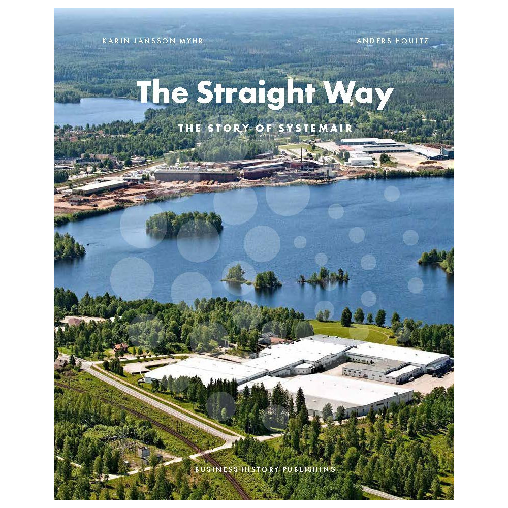 Produktbild för The straight way : the story of Systemair (inbunden, eng)