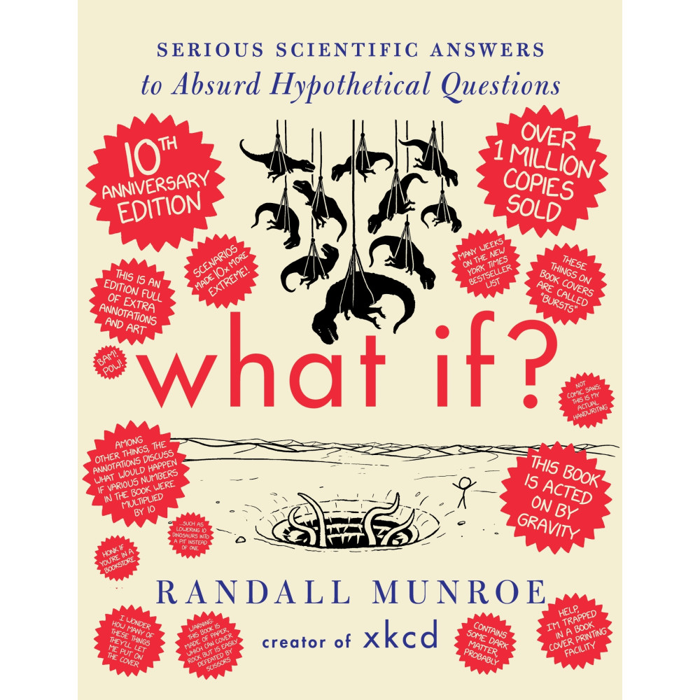 Produktbild för What If? 10th Anniversary Edition: Serious Scientific Answers to Absurd Hypothetical Questions (inbunden, eng)