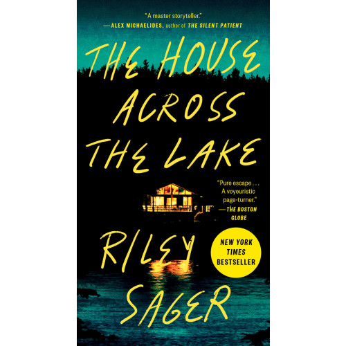 Riley Sager The House Across the Lake: A Novel (häftad, eng)